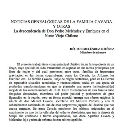 Noticias genealógicas de la familia Cavada y otras. La descendencia de don Pedro Meléndez y Enríquez en el Norte Chico chileno